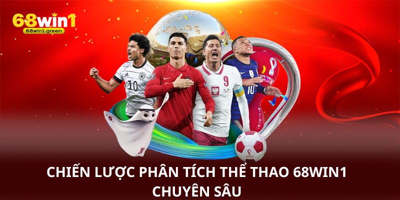Chiến lược phân tích thể thao 68win1 chuyên sâu